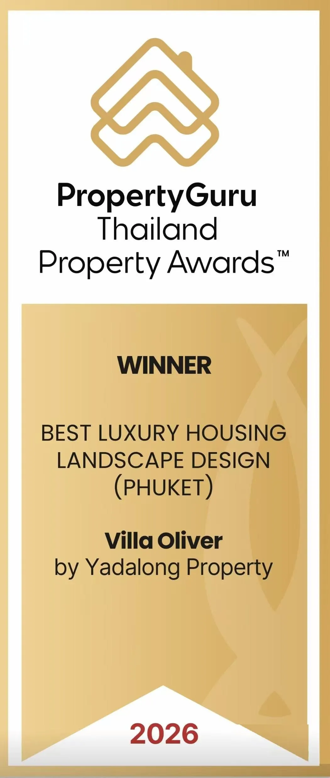 PropertyGuru Thailand Property Awards 2026 — Winner – Best Luxury Housing Landscape Design (Phuket) (Villa Oliver)